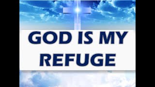 God is my Refuge Song Lyrics [upl. by Senecal]