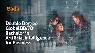 Double Degree Global BBA and Bachelor in Artificial Intelligence for Business [upl. by Bale]