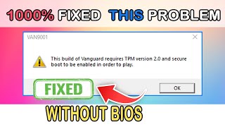 Fixed  This build of Vanguard requires TPM version 20 [upl. by Eceinwahs]