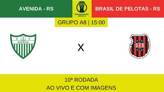 AO VIVO E COM IMAGENS AVENIDA  RS X BRASIL DE PELOTAS  RS  SÃ‰RIE D  GRUPO A8  10Âª RODADA [upl. by Cchaddie]