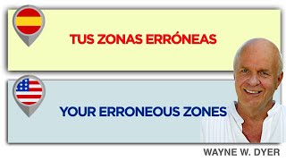 🌎 WAYNE DYER  Your Erroneous Zones ENGLISH 🇺🇸  Tus Zonas Erróneas ESPAÑOL 🇪🇸  Audio Subtitles [upl. by Ahtnams]