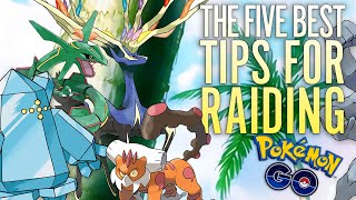 The FIVE Most Important Tips for RAIDING in Pokémon GO [upl. by Tarrel]