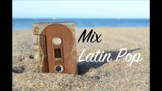 Mix Latin Pop 2016 Conexión [upl. by Lamaj]