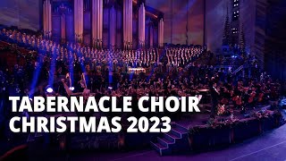 Tabernacle Choir Christmas Concert 2023 [upl. by Karilla]