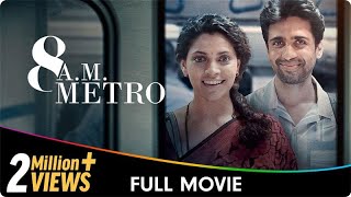 8 AM Metro  Hindi Full Movie  Gulshan Devaiah Saiyami Kher Kalpika Ganesh Umesh Kamat [upl. by Oesile]