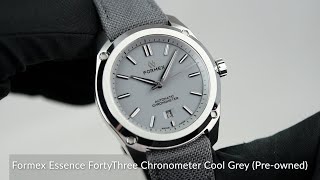 Formex Essence FortyThree Chronometer Cool Grey Preowned [upl. by Chelsea]