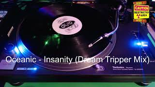 Oceanic  Insanity Dream Tripper Mix [upl. by Gnohc533]