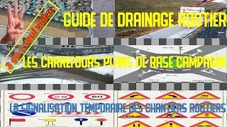 Guide de drainage routier carrefours plans signalisation temporaire des chantiers video dessai [upl. by Zerk]