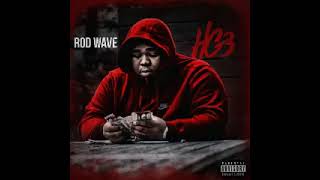 Rod Wave Wave Slowed Down [upl. by Alpheus]