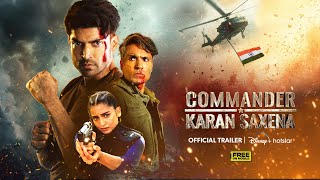 Commander Karan Saxena  Official Trailer  July 8  Gurmeet Choudhary [upl. by Eerihs40]