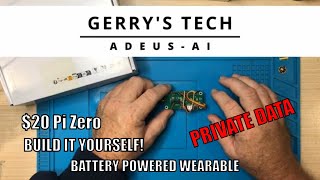 AdeusAI Build a 20 AI Wearable Device and Keep Your Data Private [upl. by Lanie]