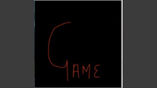 Game [upl. by Thorman]