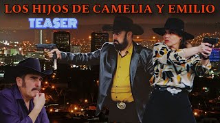 🎬 🌎 Los Hijos De Camelia y Emilio TEASER NARCOS © 2024 HUIZARTV [upl. by Mandeville460]