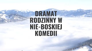 Dramat rodzinny w Nie Boskiej Komedii [upl. by Richards]