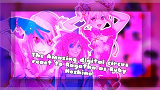 🎀🎤 The Amazing Digital Circus React to Ragatha as Ruby Hoshinopart 11🇪🇸🇺🇲🇧🇷gacha🎀🎤 [upl. by Fergus]