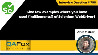 Give few examples of using findElements in Selenium WebDriver Selenium Interview Question 709 [upl. by Ahselef]