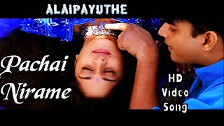 Pachai Nirame  Alaipayuthey HD Video Song  HD Audio  MadhavanShalini  ARRahman [upl. by Soalokcin603]