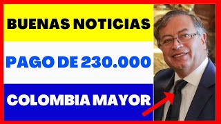 Colombia Mayor Buenas Noticias Para los Adultos Mayores [upl. by Arahset]