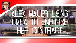 Alex Mauer enforces contract by DMCA extortion [upl. by Ginnifer]