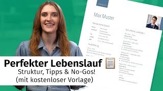 Perfekter Lebenslauf 📋 Struktur Tipps amp NoGos mit kostenloser Vorlage [upl. by Uhsoj]