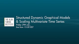 Professor Mike West Structured Dynamic Graphical Models amp Scaling Multivariate Time Series [upl. by Zanze]