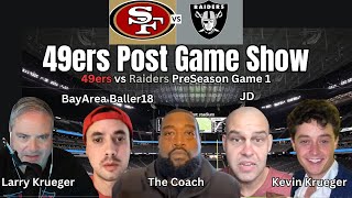 Larry Krueger amp Crew  49ers vs Raiders PreSeason 1 Post Game Show [upl. by Lamphere474]