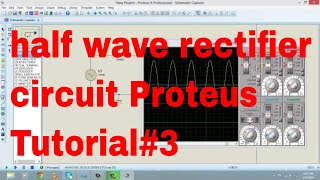 half wave rectifier circuit using Proteus Tutorial3 [upl. by Airahcaz]