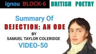 DEJECTION AN ODE by Samuel Taylor Coleridge  SUMMARY [upl. by Nired905]