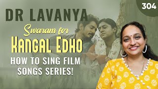 Swaram for Kangal Edho  Chithha  Dr Lavanya  Carnatic Notes  Notation [upl. by Akkire394]