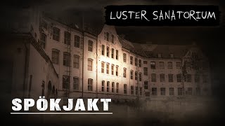 Spökjakt  Harastølen Luster Sanatorium [upl. by Dario]