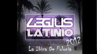 Latinio amp Legius  La Ibiza De Polonia Club Mix [upl. by Teik]