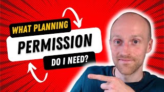 What Type of Permission Do I Need  Planning Permission UK [upl. by Twila741]