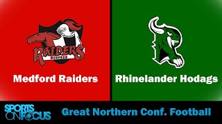 Medford  Rhinelander  Great Northern Conference Football [upl. by Hazel]