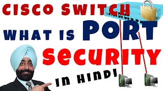 ✅ Port Security  Cisco Switch Port Security in Hindi  CCNA 200301 [upl. by Annairam]