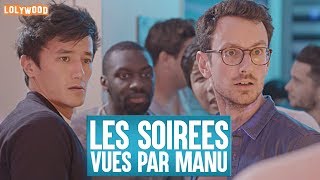 Les soirées vues par Manu [upl. by Sneed]