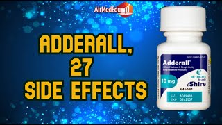 Adderall 27 Side Effects [upl. by Anora]