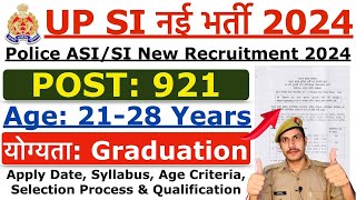 UP Police SIASI Recruitment 2023  UPSI 921 New Vacancy 2023  Age Qualification Syllabus Detail [upl. by Aikimat]