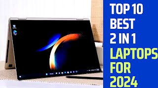 Top 10 Best 2in1 Laptops to buy in 2024 [upl. by Osmund]