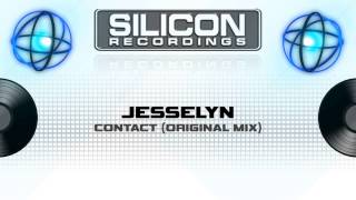 Jesselyn  Contact Original Mix SR 06415 [upl. by Dlabihcra]