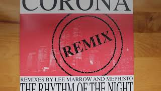 Corona  The Rhythm Of The Night Remix [upl. by Sikras905]