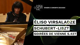 Ėliso Virsaladze SchubertLiszt Soirèes de Vienne S427 [upl. by Oremoh]