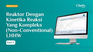 Tutorial Aspen Plus  Reaktor dengan Kinetika Reaksi yang Kompleks NonConventional LHHW  Part 1 [upl. by Woodie366]