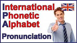 International Phonetic Alphabet IPA  English Pronunciation [upl. by Portwine846]