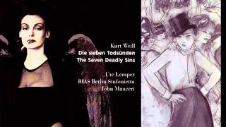 KURT WEILLBERTOLD BRECHT  DIE SIEBEN TODSÜNDEN  The Seven Deadly Sins Part I [upl. by Arym]