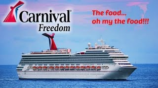 Carnival Freedom The FoodOh My the FOOD [upl. by Neale]