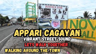 APARRI CAGAYAN Walk tour  Real Street Scenario  WATCH THIS  PHILIPPINES [upl. by Oivlis]