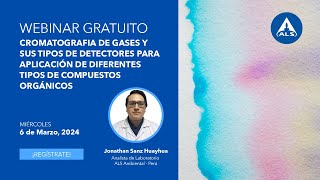 ALS Webinar Cromatografia de gases y sus tipos de detectores en compuestos orgánicos [upl. by Nosduh]