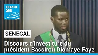 Sénégal  revivez le discours dinvestiture du président Bassirou Diomaye Faye • FRANCE 24 [upl. by Shuman]