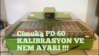 KALİBRASYON VE NEM AYARI  çimuka pd60sh kuluçka makinesi [upl. by Oram]