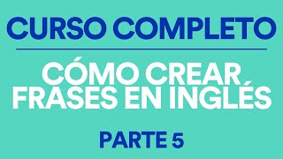 APRENDE ESTRUCTURAS BÁSICAS EN INGLÉS  Lección completa de gramática esencial en inglés I 8Belts [upl. by Ploch951]